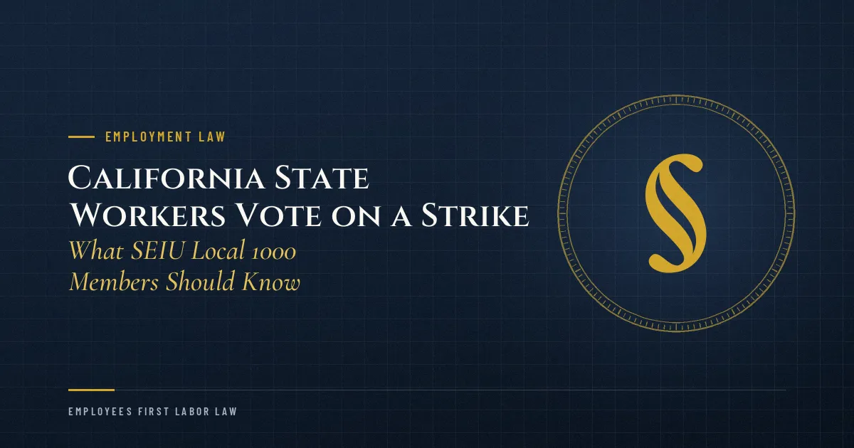 California State Workers Vote on a Strike: What SEIU Local 1000 Members Should Know
