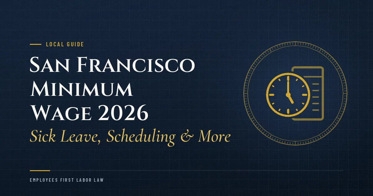 San Francisco Minimum Wage 2026: Sick Leave, Scheduling & More