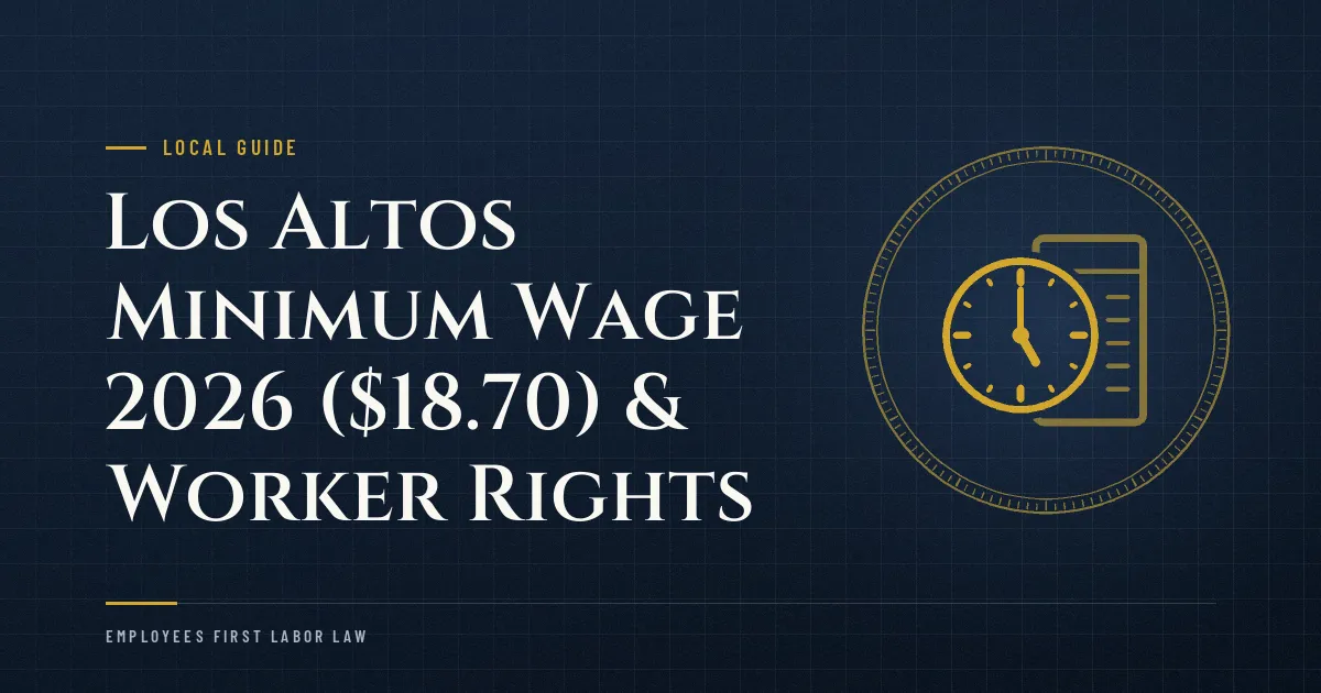 Los Altos Minimum Wage 2026 ($18.70) & Worker Rights