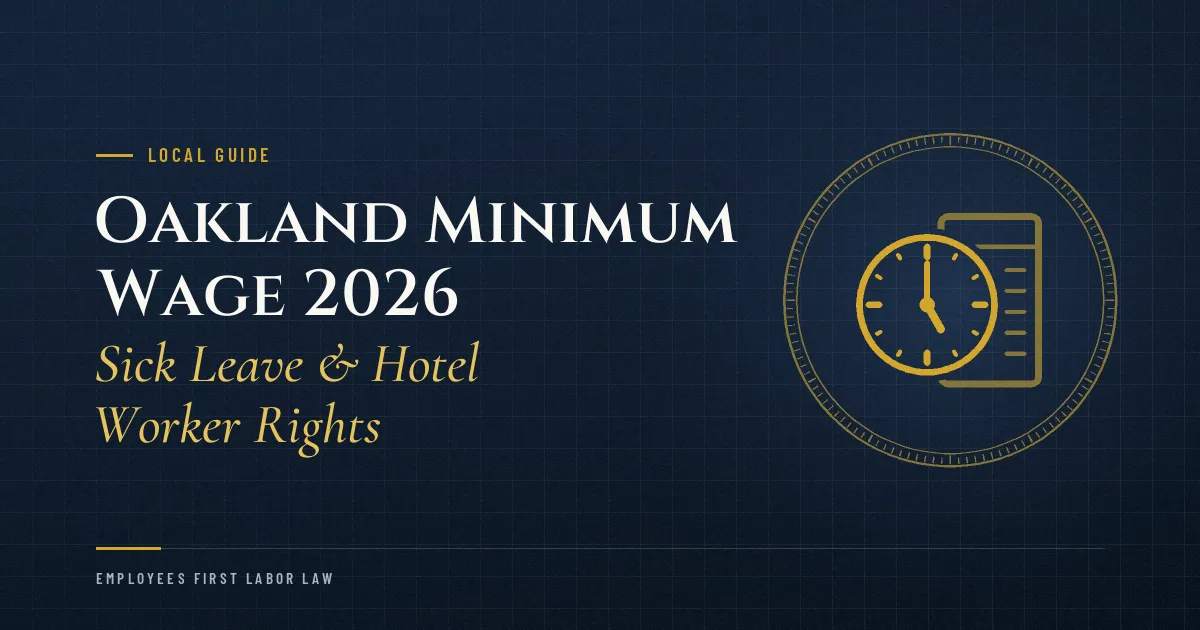 Oakland Minimum Wage 2026: Sick Leave & Hotel Worker Rights
