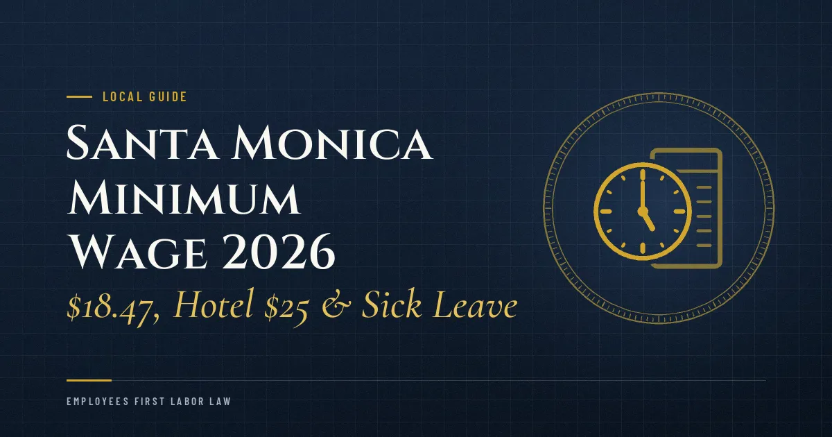Santa Monica Minimum Wage 2026: $18.47, Hotel $25 & Sick Leave