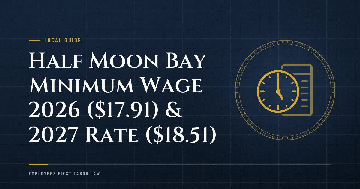 Half Moon Bay Minimum Wage 2026 ($17.91) & 2027 Rate ($18.51)