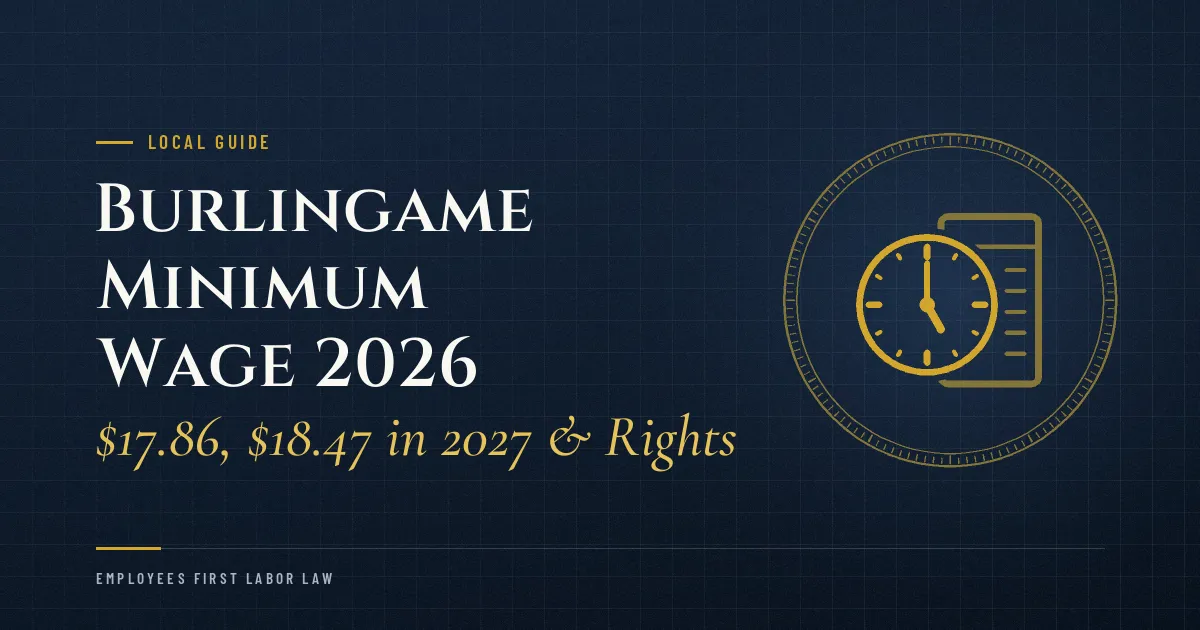 Burlingame Minimum Wage 2026: $17.86, $18.47 in 2027 & Rights