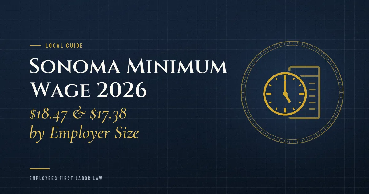 Sonoma Minimum Wage 2026: $18.47 & $17.38 by Employer Size