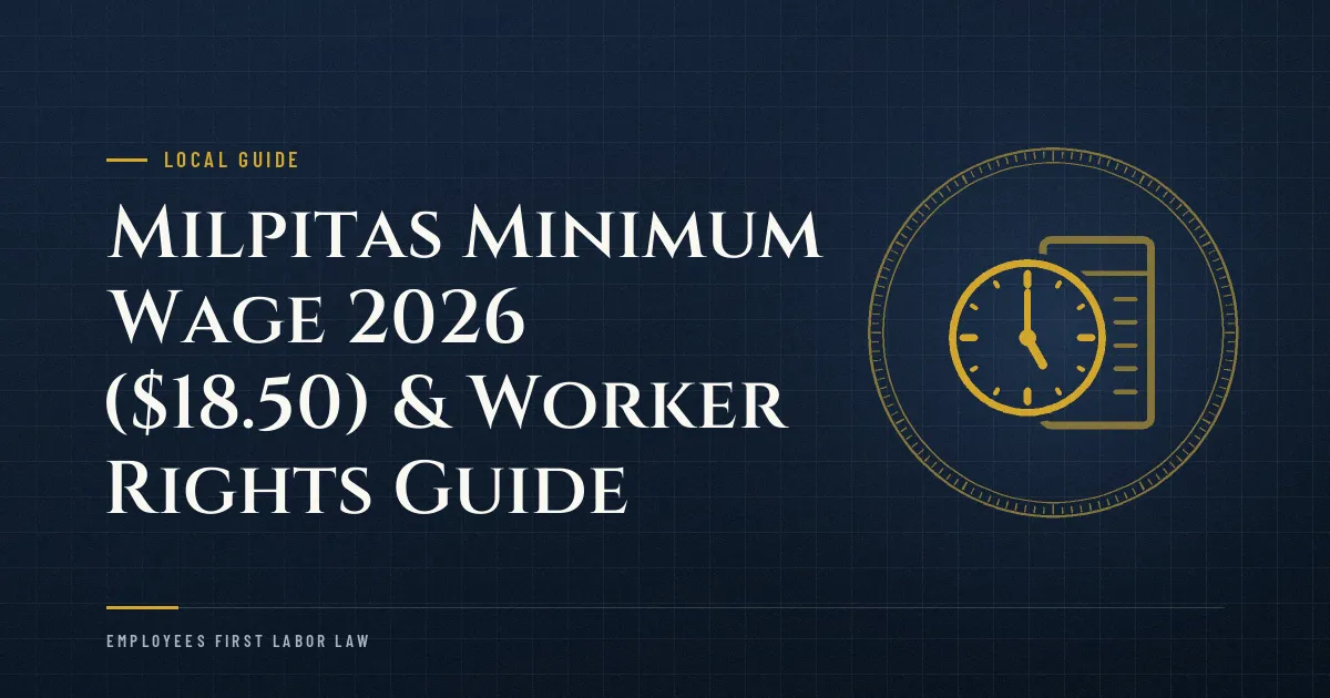 Milpitas Minimum Wage 2026 ($18.50) & Worker Rights Guide
