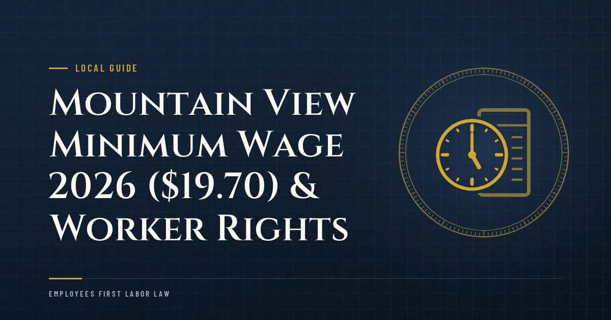 Mountain View Minimum Wage 2026 ($19.70) & Worker Rights