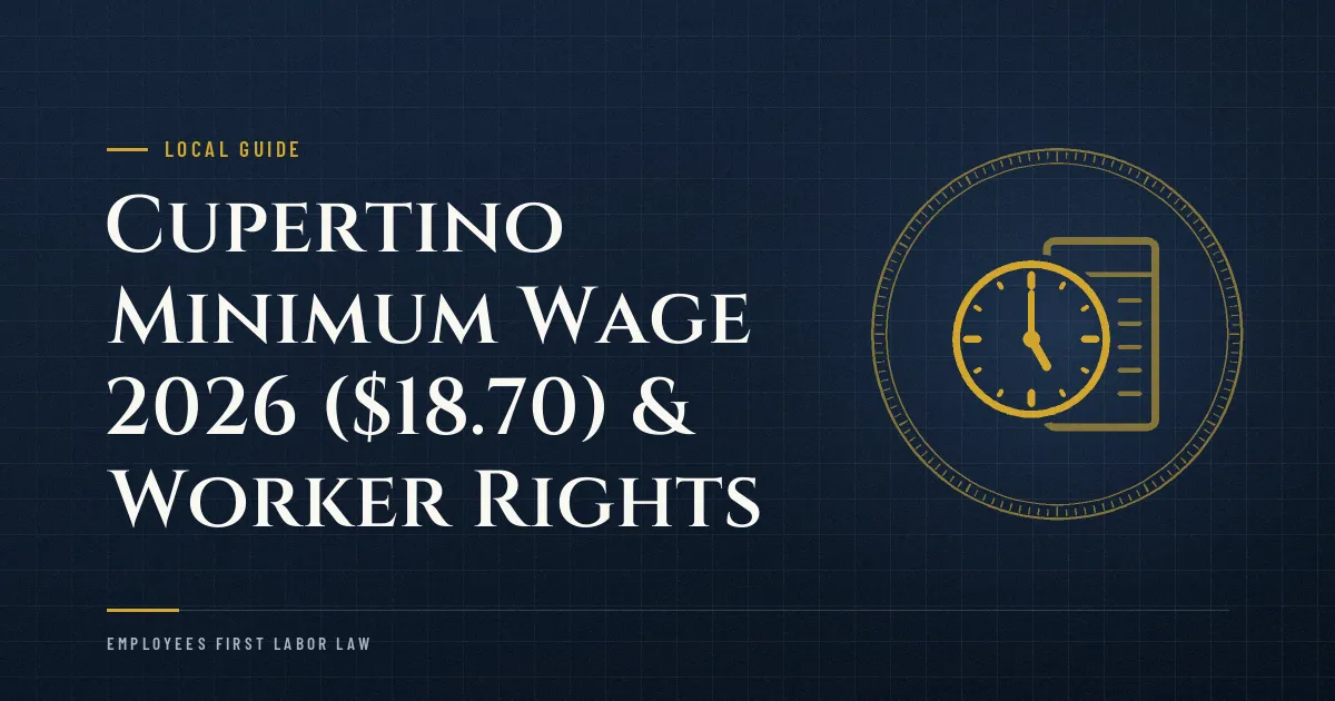 Cupertino Minimum Wage 2026 ($18.70) & Worker Rights
