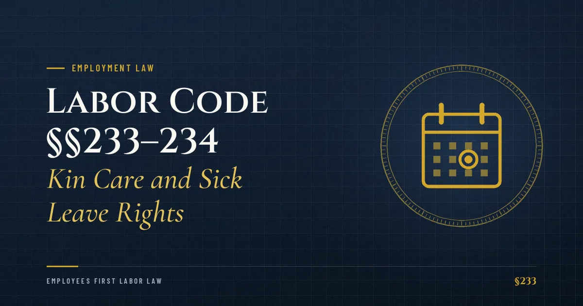 Labor Code §§233–234 – Kin Care and Sick Leave Rights