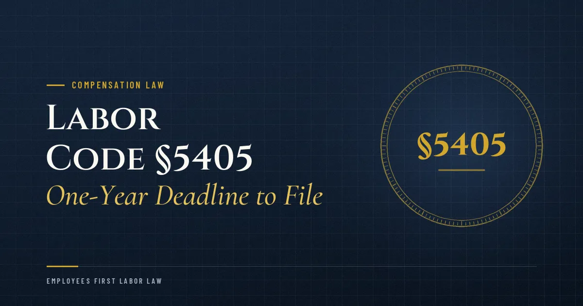 Labor Code §5405 – One-Year Deadline to File