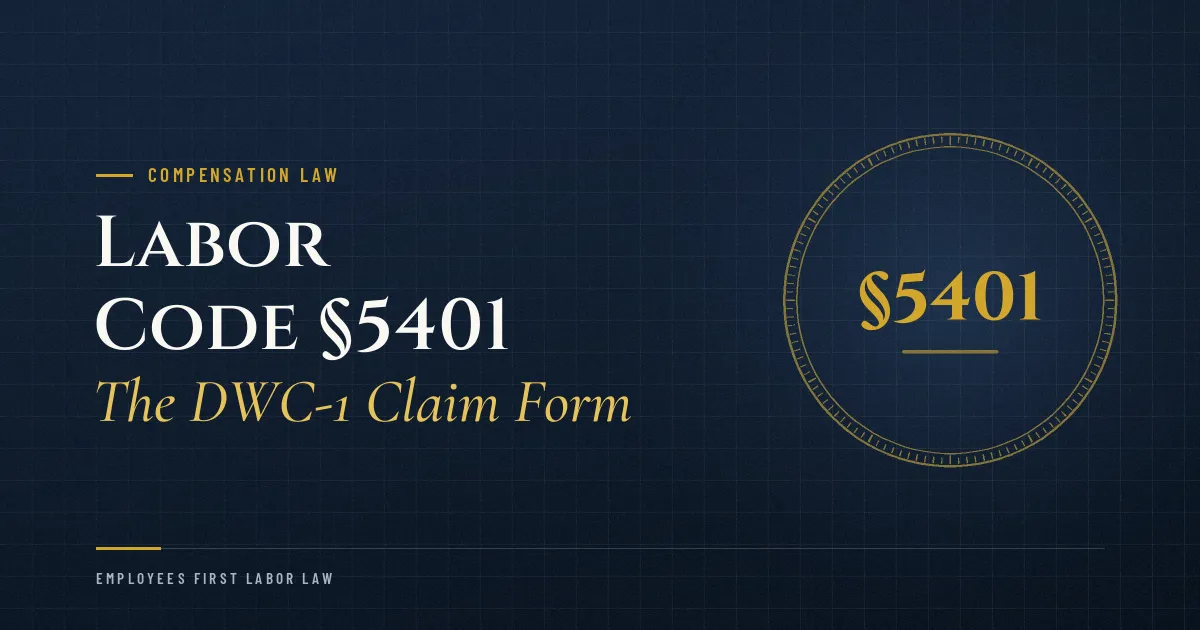 Labor Code §5401 – The DWC-1 Claim Form