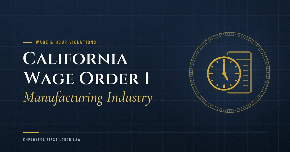 California Wage Order 1: Manufacturing Industry