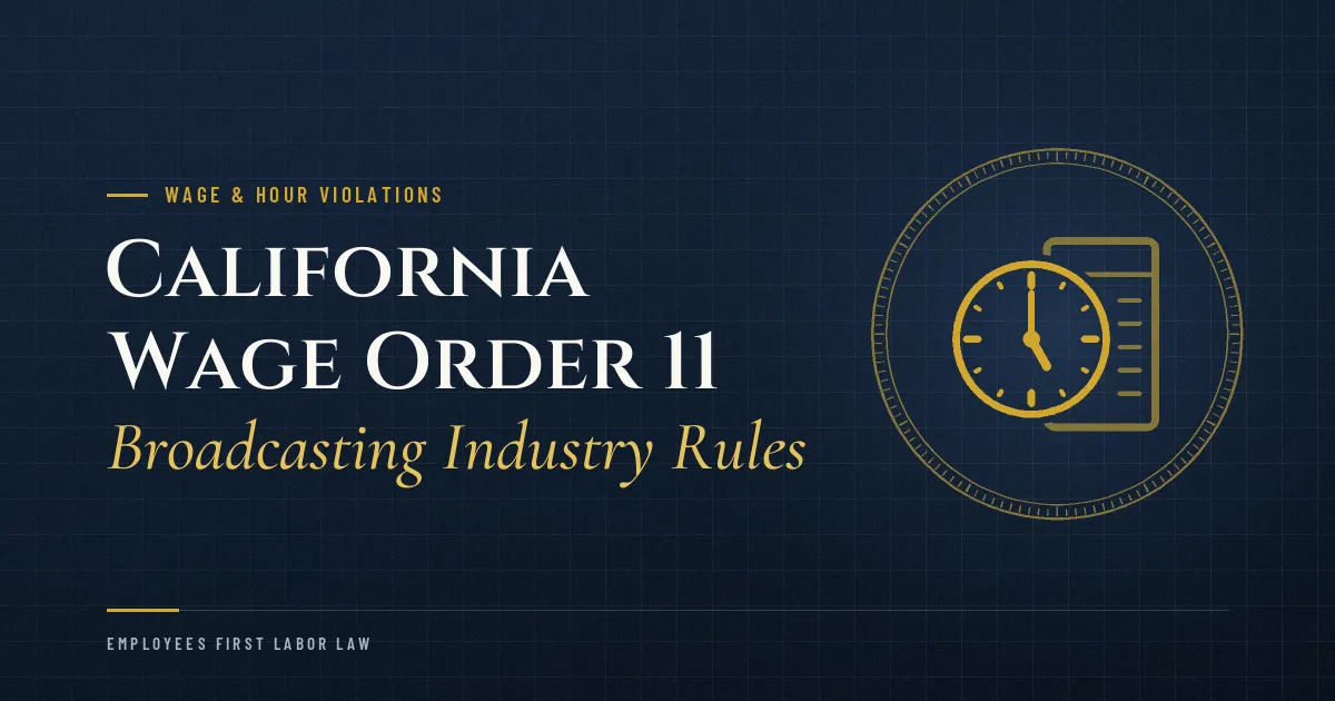 California Wage Order 11: Broadcasting Industry Rules