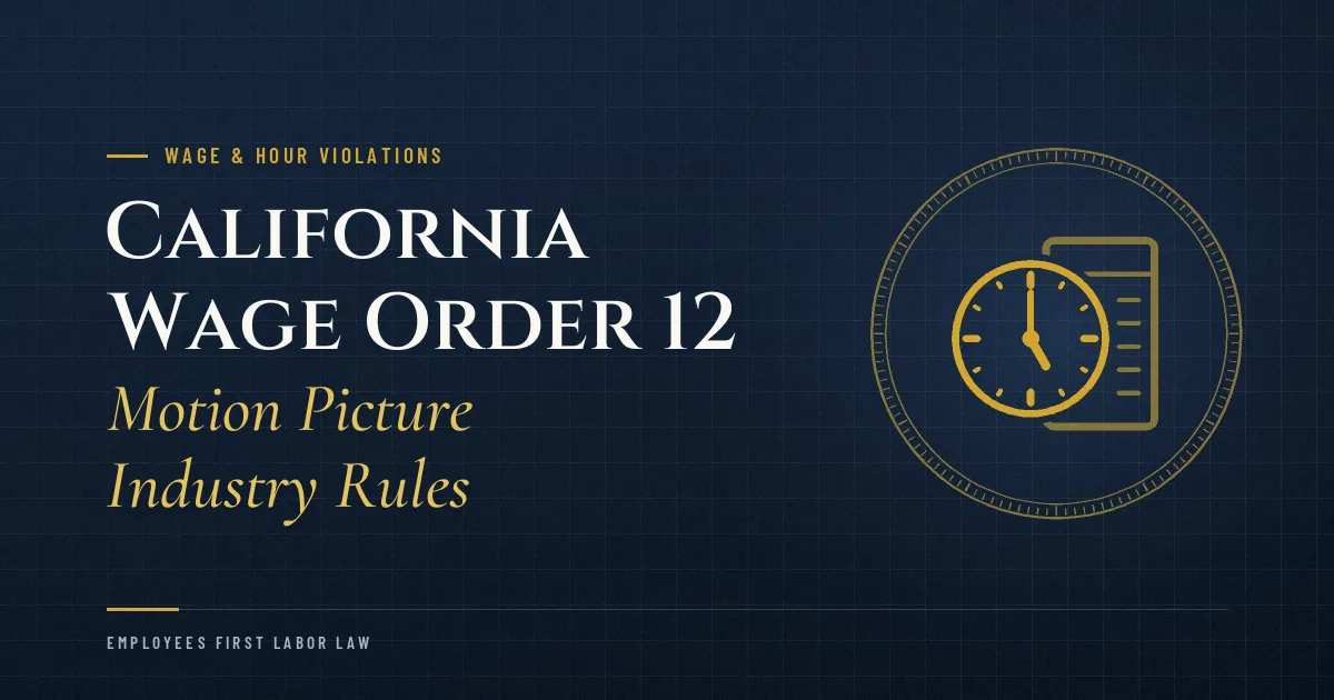 California Wage Order 12: Motion Picture Industry Rules