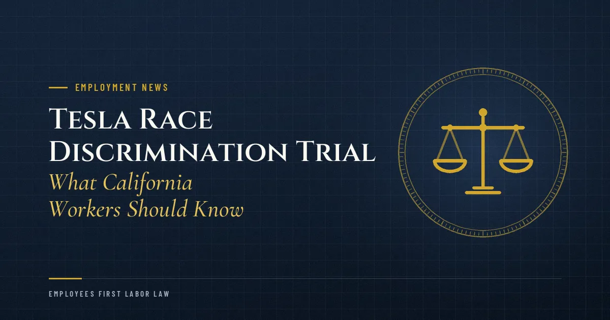 Tesla Race Discrimination Trial: What California Workers Should Know