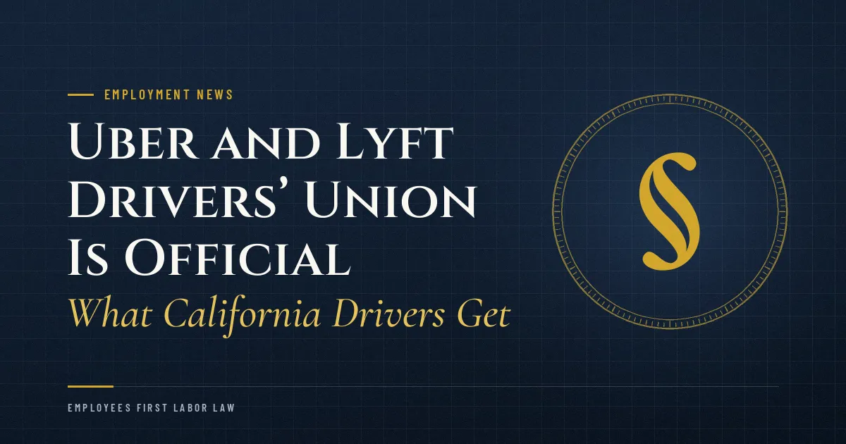 Uber and Lyft Drivers’ Union Is Official: What California Drivers Get