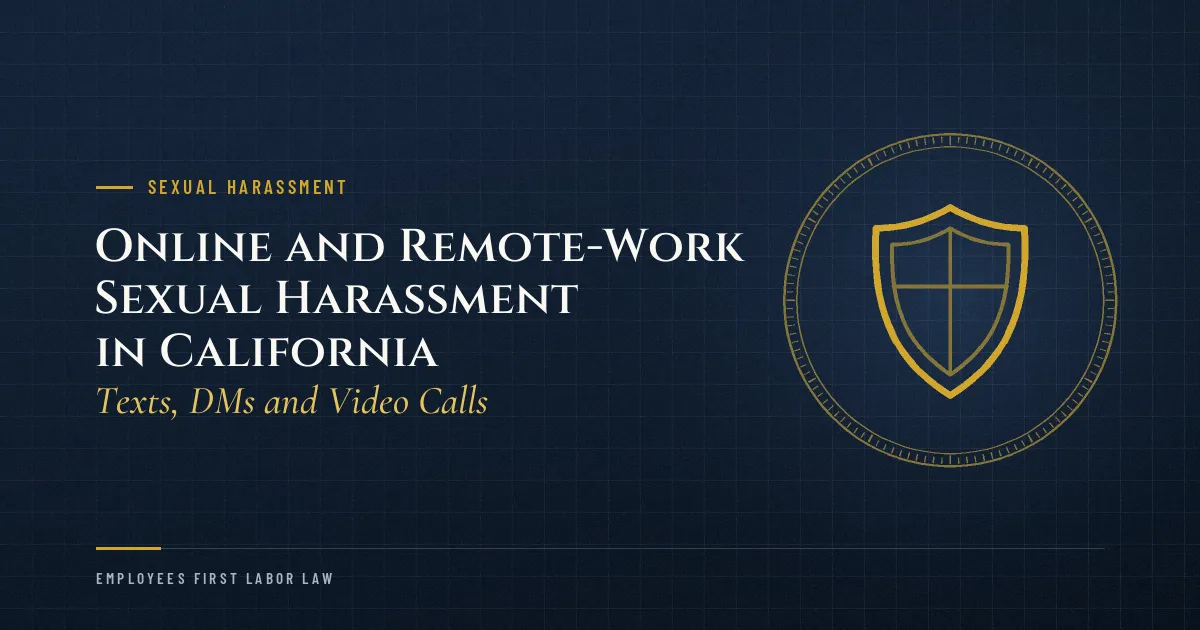 Online and Remote-Work Sexual Harassment in California: Texts, DMs and Video Calls