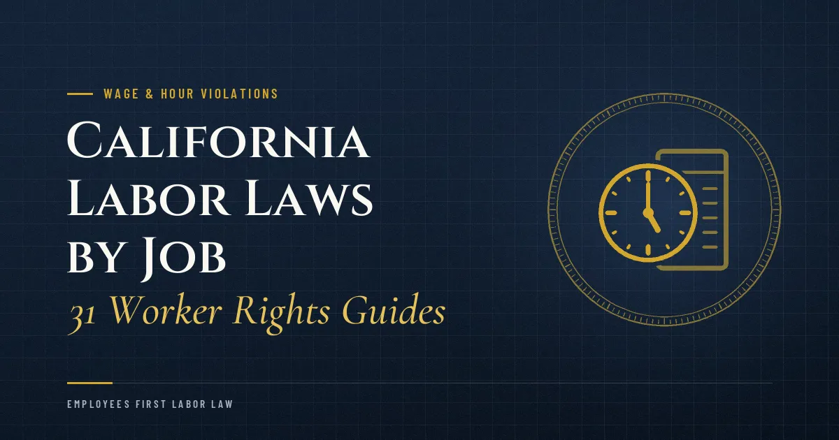 California Labor Laws by Job: 31 Worker Rights Guides